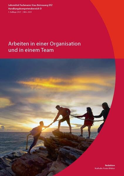 Arbeiten in einer Organisation und in einem Team: FaBe AHK (2021) D Medicine