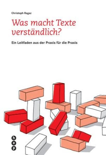 Was macht Texte verständlich?: Ein Leitfaden aus der Praxis für die Praxis Media & Communication