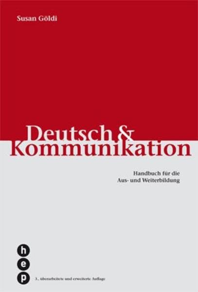 Deutsch und Kommunikation: Handbuch für die Aus- und Weiterbildung Business, Finance & Career