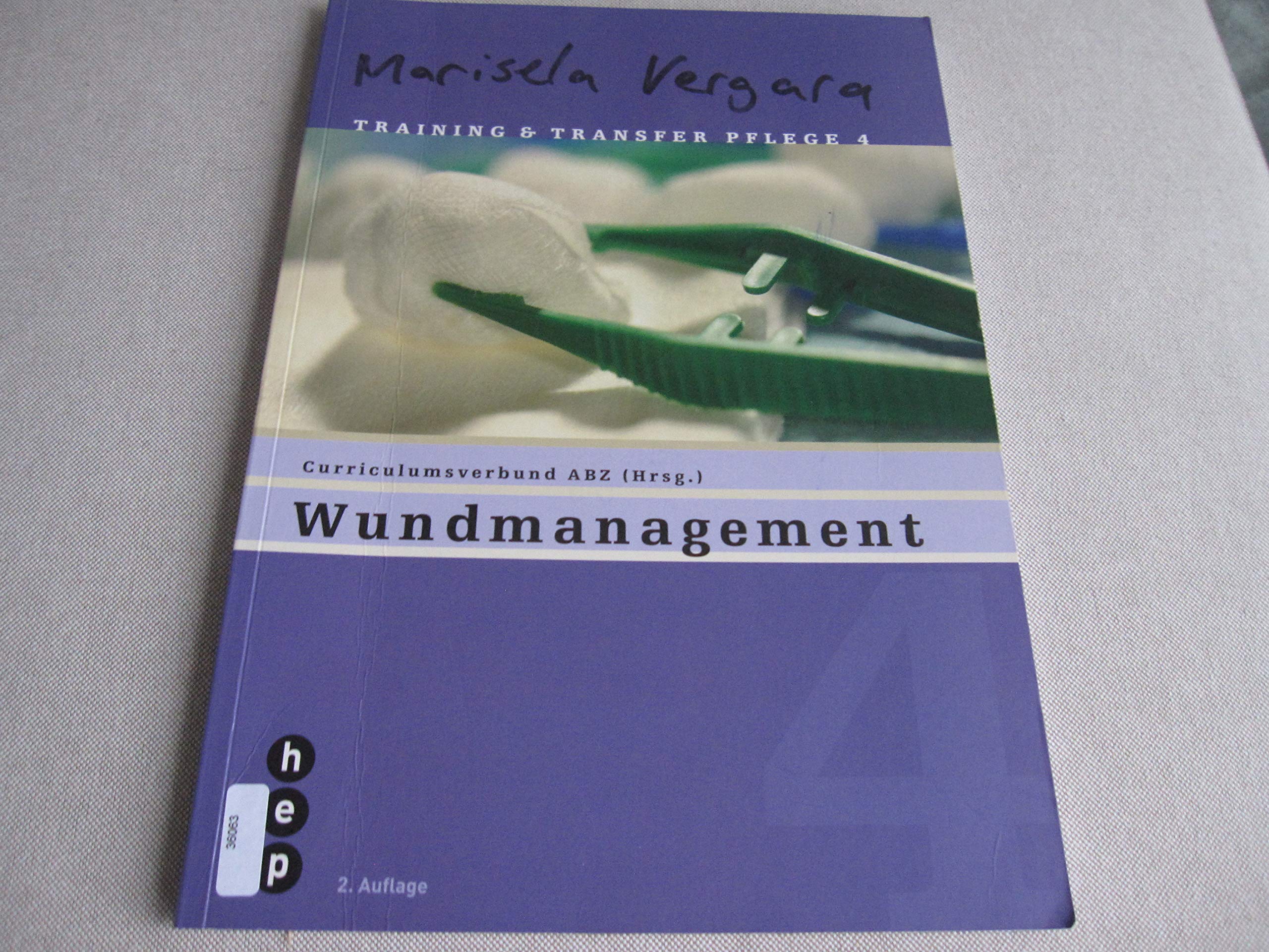 Wundmanagement: Training und Transfer Pflege - Heft 14 Medicine