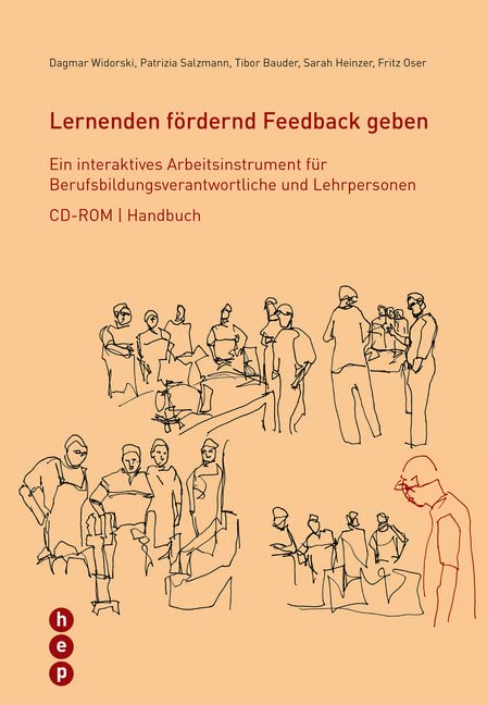 Lernenden fördernd Feedback geben: Ein interaktives Arbeitsinstrument für Berufsbildungsverantwortliche und Lehrpersonen (CD-ROM/Handbuch) Education & Training