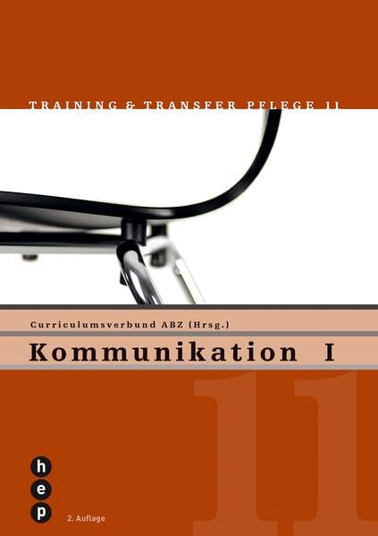 Kommunikation I: Training und Transfer Pflege, Heft 11 (Training & Transfer Pflege) Medicine