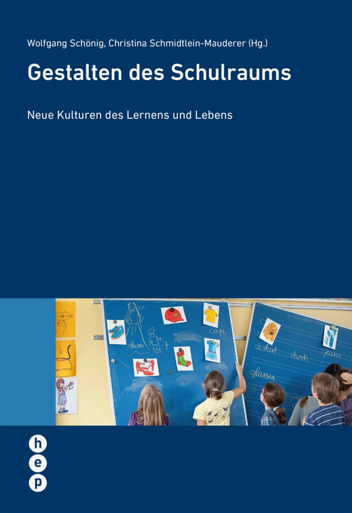 Gestalten des Schulraums: Neue Kulturen des Lernens und Lebens (Wissenschaft konkret) Politics & History