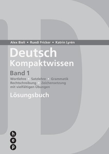 Deutsch Kompaktwissen - Band 1: Lösungen Learning & Reference