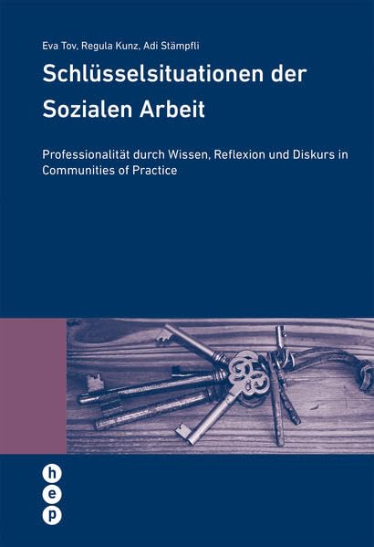 Schlüsselsituationen der Sozialen Arbeit Social Sciences