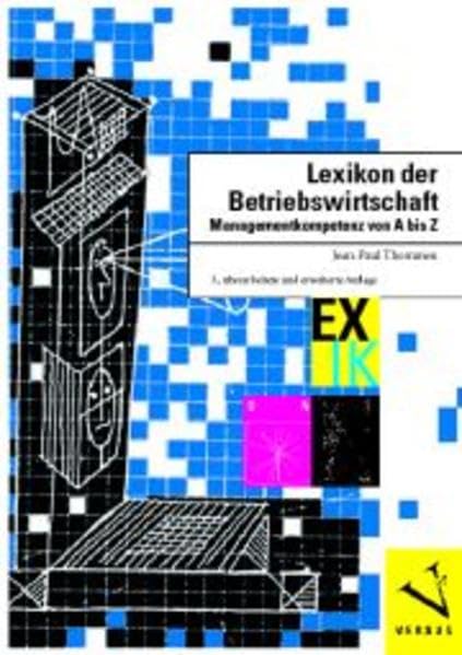 Lexikon der Betriebswirtschaft: Managementkompetenz von A bis Z Business, Finance & Career