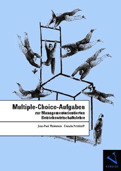 Multiple-Choice-Aufgaben zur Managementorientierten Betriebswirtschaftslehre Law Books