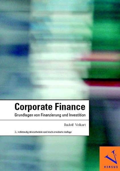 Corporate Finance: Grundlagen von Finanzierung und Investition Law