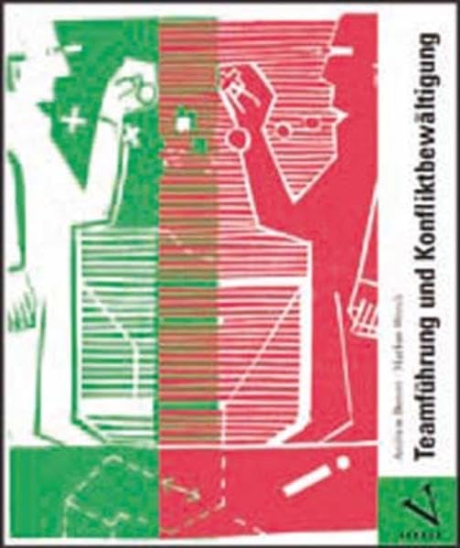 Teamführung und Konfliktbewältigung (Basiskompetenzen Leadership und Management) Law