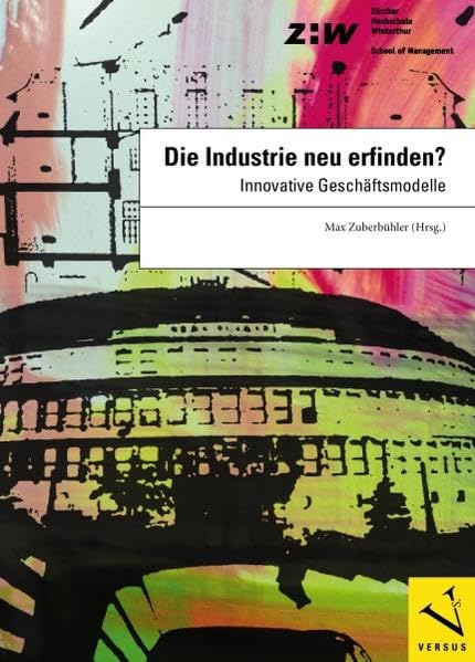 Die Industrie neu erfinden?: Innovative Geschäftsmodelle Law