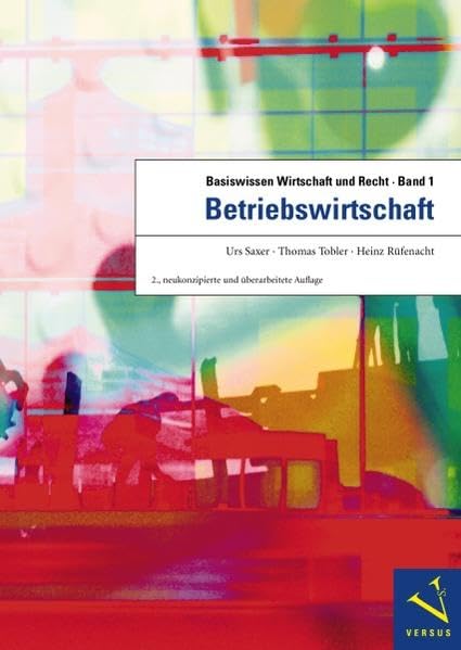 Basiswissen Wirtschaft und Recht / Basiswissen Wirtschaft und Recht 1. Betriebswirtschaft Law
