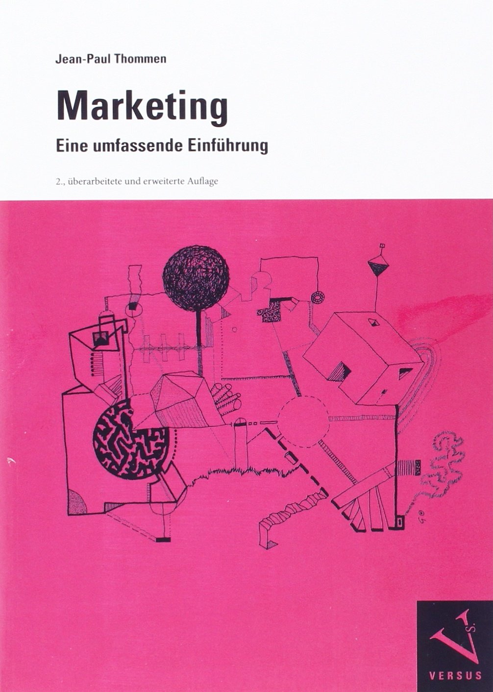 Marketing: Eine umfassende Einführung - Ein Modul der Managementorientierten Betriebswirtschaftslehre (Module der Managementorientierten Betriebswirtschaftslehre) Law