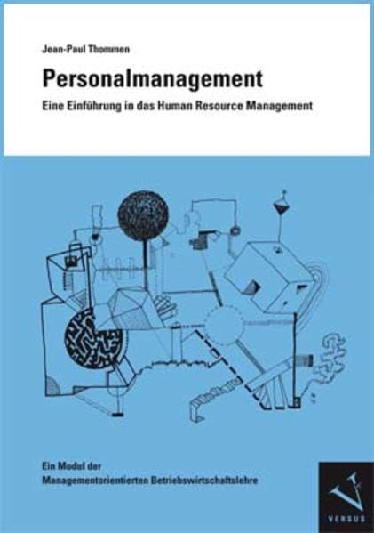 Personalmanagement. Eine Einführung in das Human Resource Management: Ein Modul der Managementorientierten Betriebswirtschaftslehre (Module der Managementorientierten Betriebswirtschaftslehre) Law