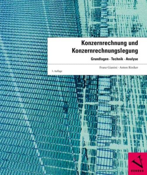 Konzernrechnung und Konzernrechnungslegung: Grundlagen, Technik, Analyse Law
