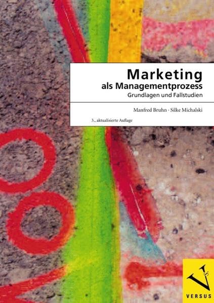 Marketing als Managementprozess: Grundlagen und Fallstudien Law