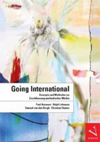 Going International: Konzepte und Methoden zur Erschliessung ausländischer Märkte Law
