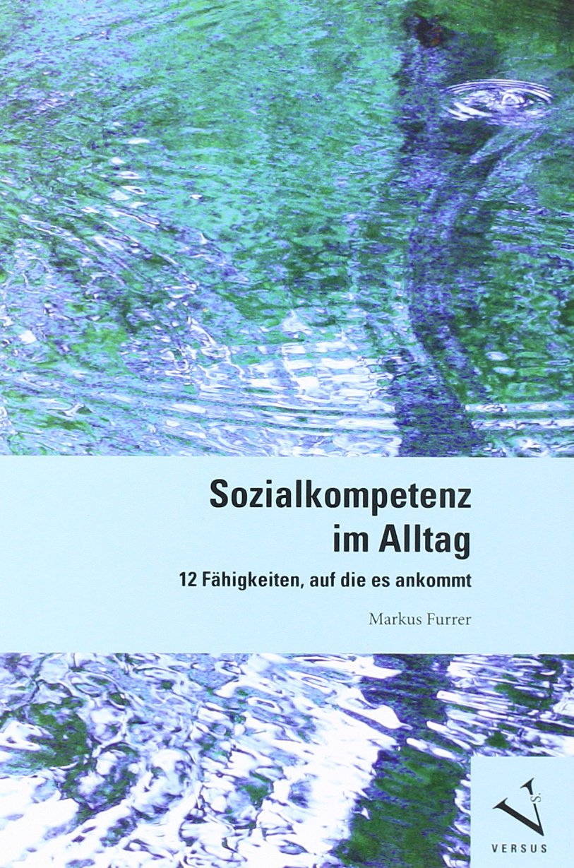Sozialkompetenz im Alltag: 12 Fähigkeiten, auf die es ankommt Psychology