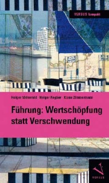 Führung: Wertschöpfung statt Verschwendung (VERSUS kompakt) Law