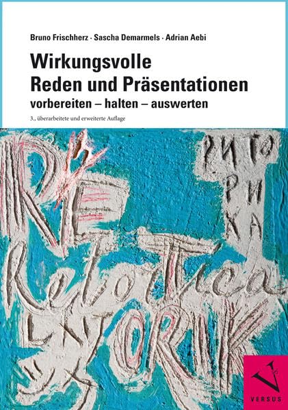 Wirkungsvolle Reden und Präsentationen: vorbereiten – halten – auswerten Law