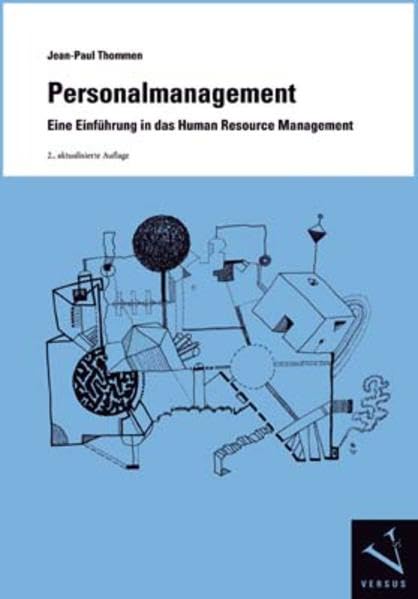 Personalmanagement. Eine Einführung in das Human Resource Management: Ein Modul der Managementorientierten Betriebswirtschaftslehre (Module der Managementorientierten Betriebswirtschaftslehre) Law