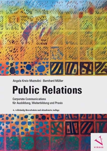 Public Relations: Corporate Communications für Ausbildung, Weiterbildung und Praxis Law
