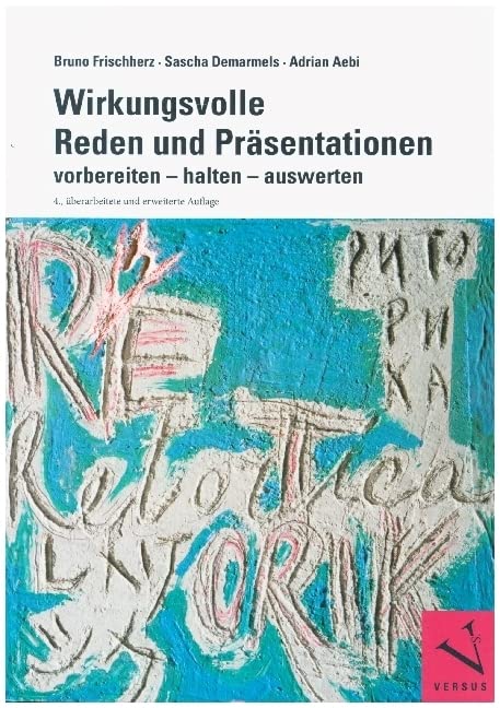 Wirkungsvolle Reden und Präsentationen: vorbereiten – halten – auswerten Law