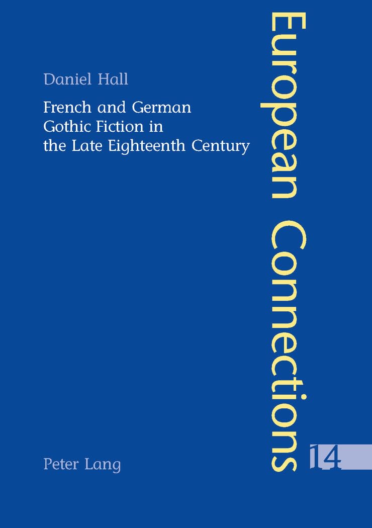 French and German Gothic Fiction in the Late Eighteenth Century book