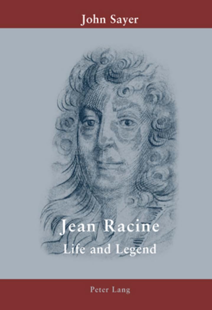 Jean Racine: Life and Legend book