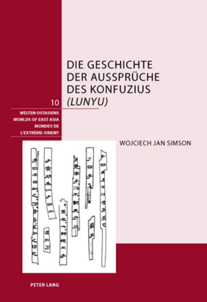 Die Geschichte der Aussprüche des Konfuzius ('Lunyu') Philosophy