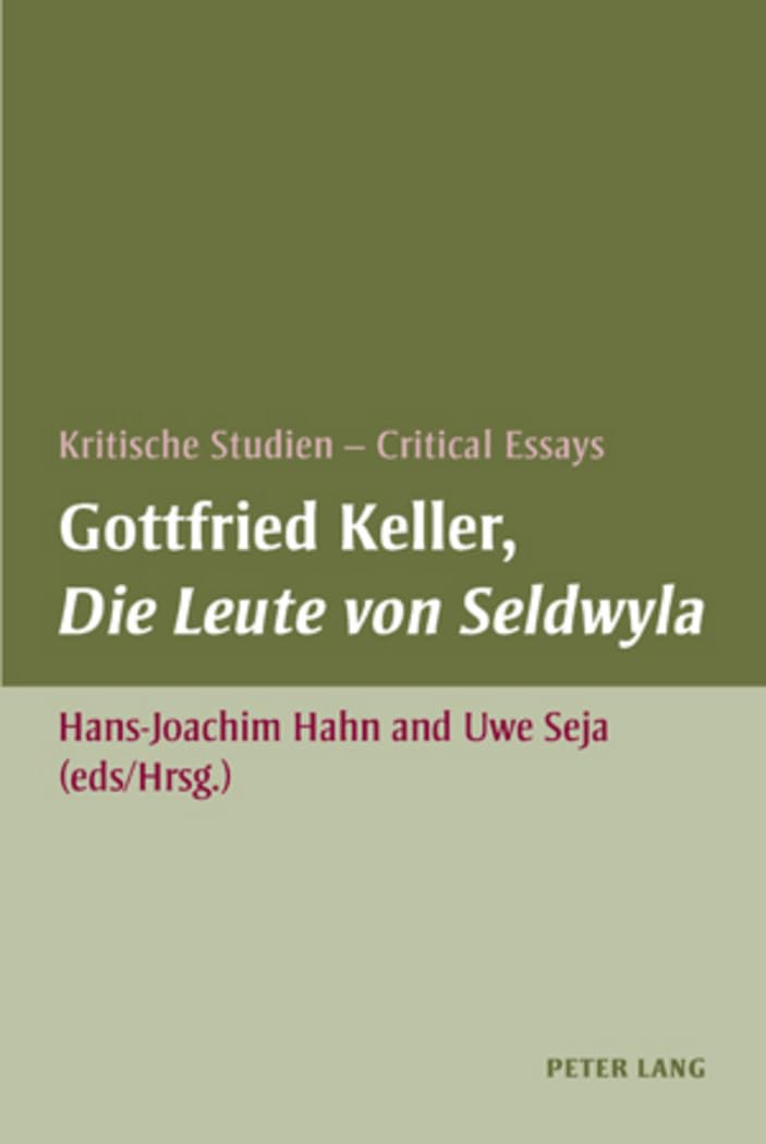 Gottfried Keller, Die Leute Von Seldwyla: Kritische Studien - Critical Essays book