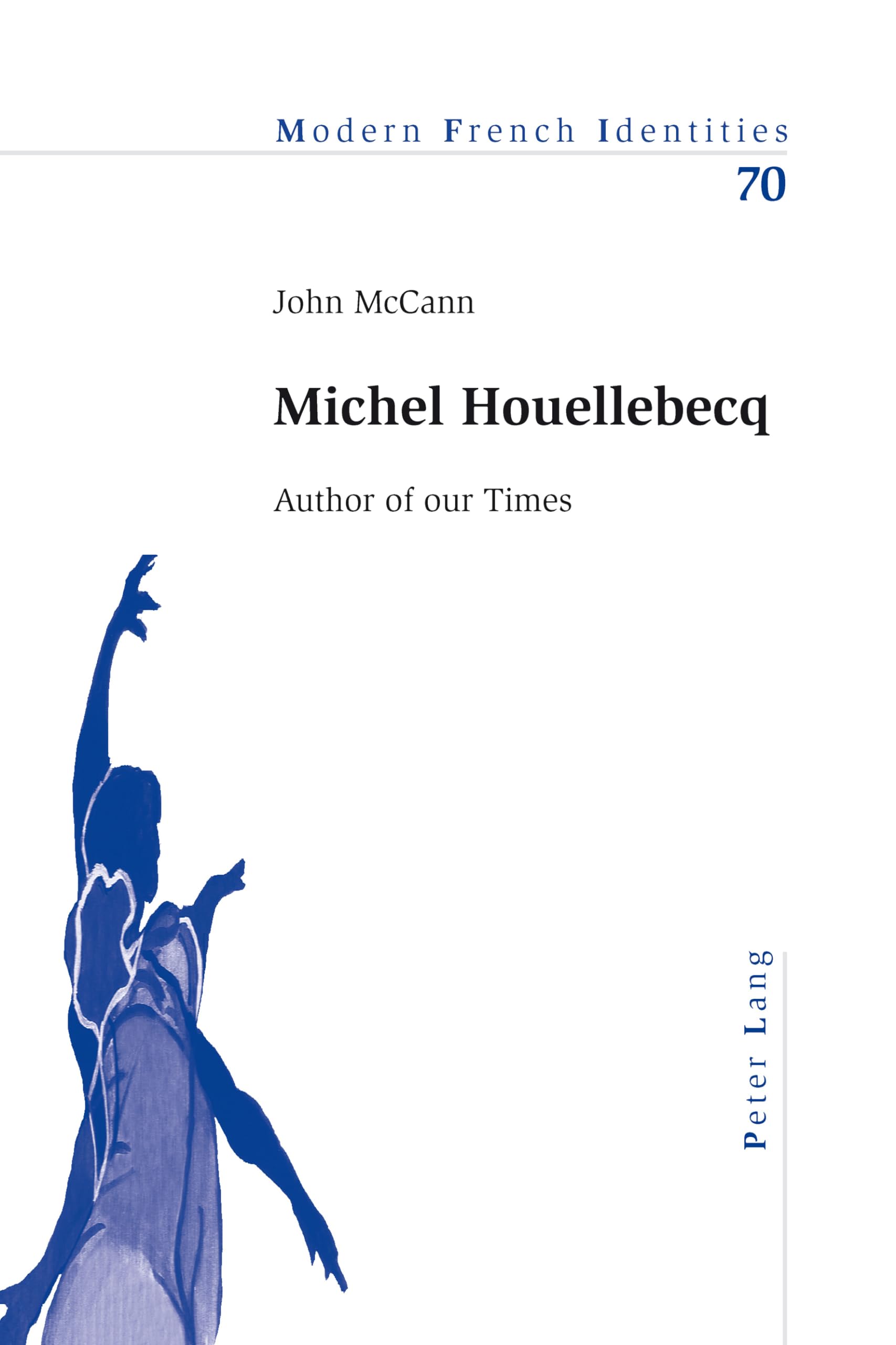 Michel Houellebecq: Author of our Times book