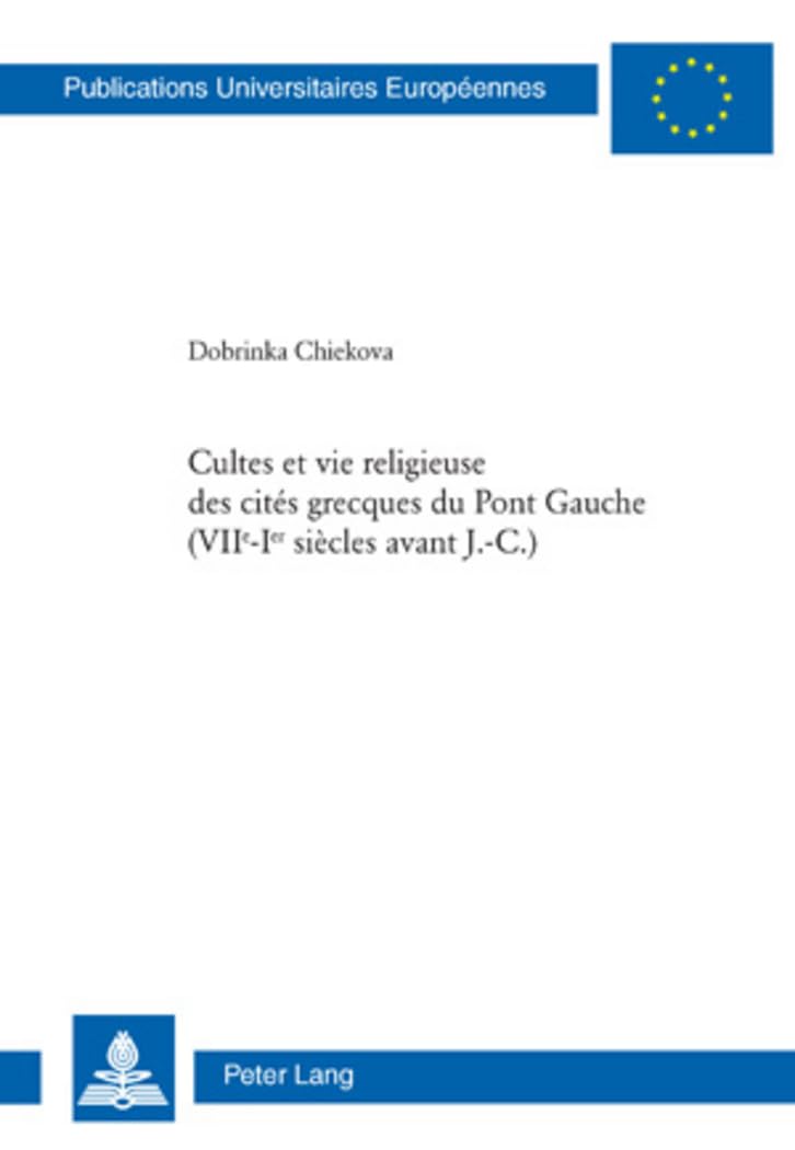 Cultes et vie religieuse des cités grecques du Pont Gauche (VII e -I er siècles avant J.-C.) book