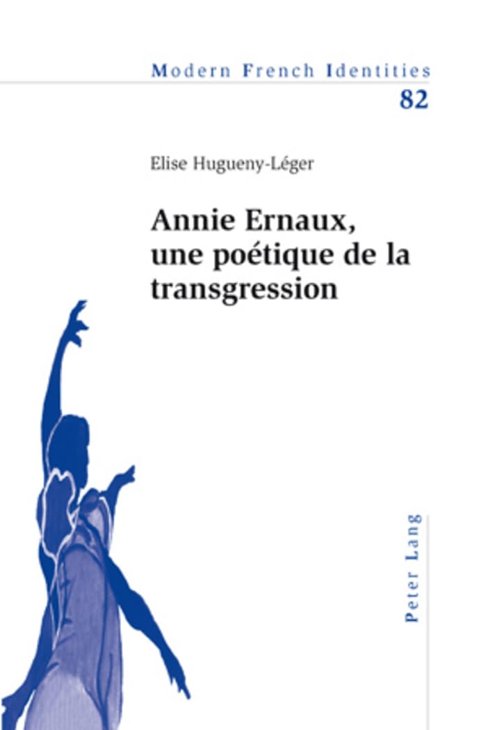 Annie Ernaux, une poétique de la transgression book