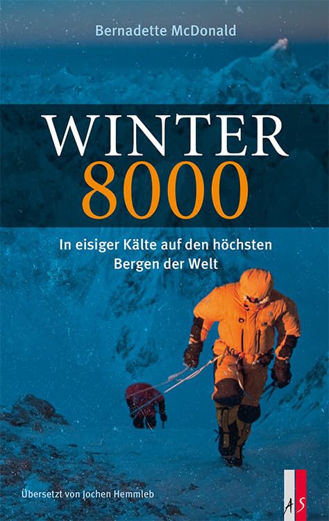 Winter 8000: In eisiger Kälte auf den höchsten Bergen der Welt Business & Technology