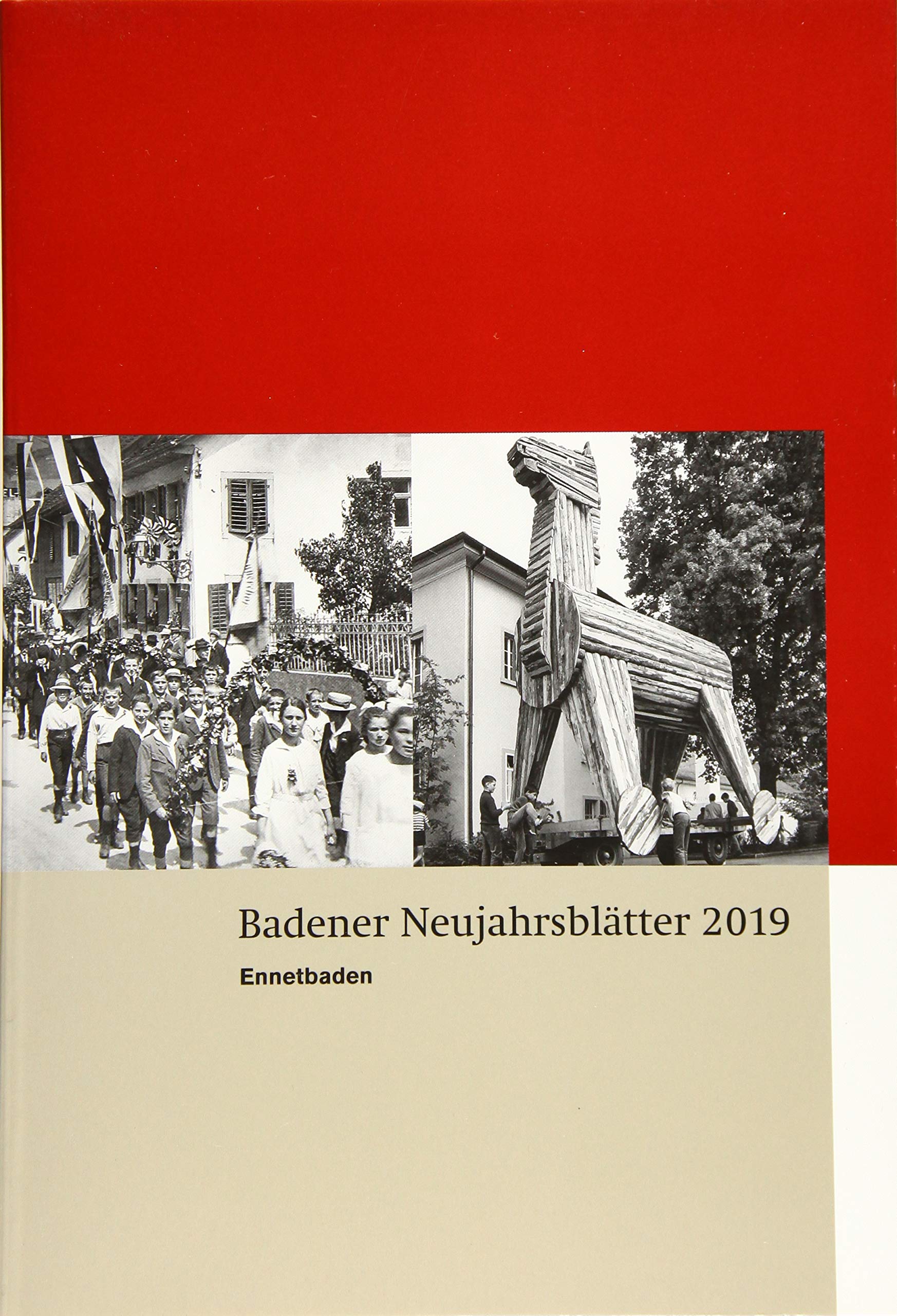 Badener Neujahrsblätter 2019 Politics & History