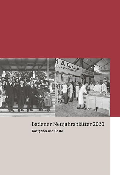 Badener Neujahrsblätter 2020: Gastgeber und Gäste Contemporary literature
