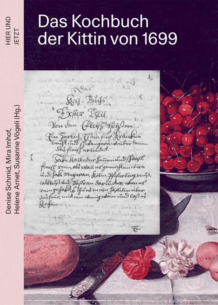 Das Kochbuch der Kittin von 1699 Natural Sciences