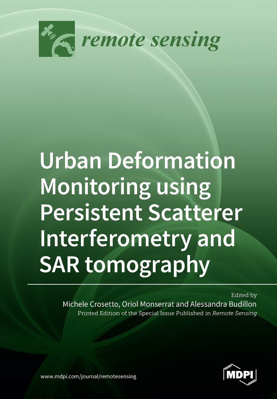Urban Deformation Monitoring using Persistent Scatterer Interferometry and SAR tomography Media & Communication