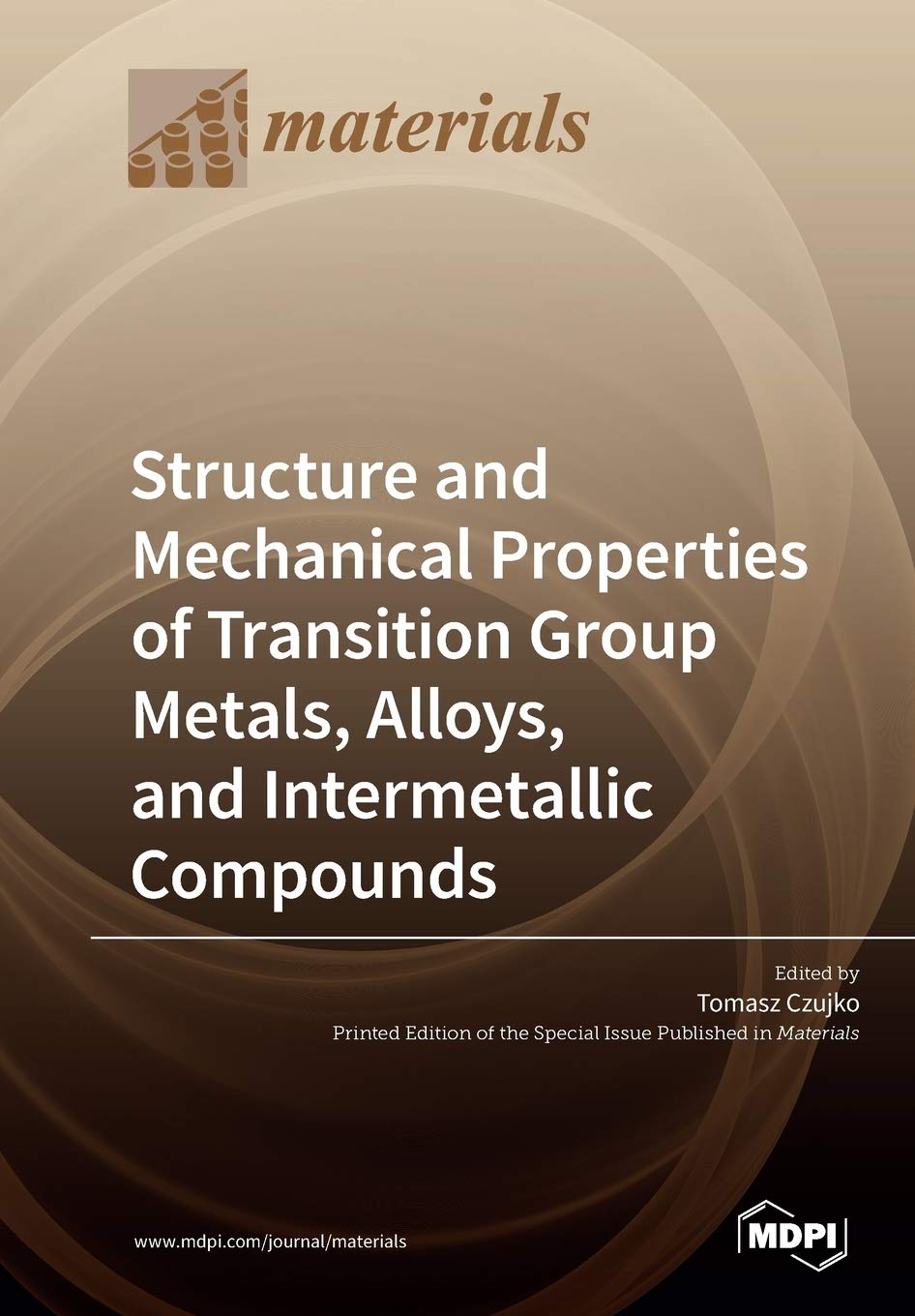 Structure and Mechanical Properties of Transition Group Metals, Alloys, and Intermetallic Compounds Media & Communication