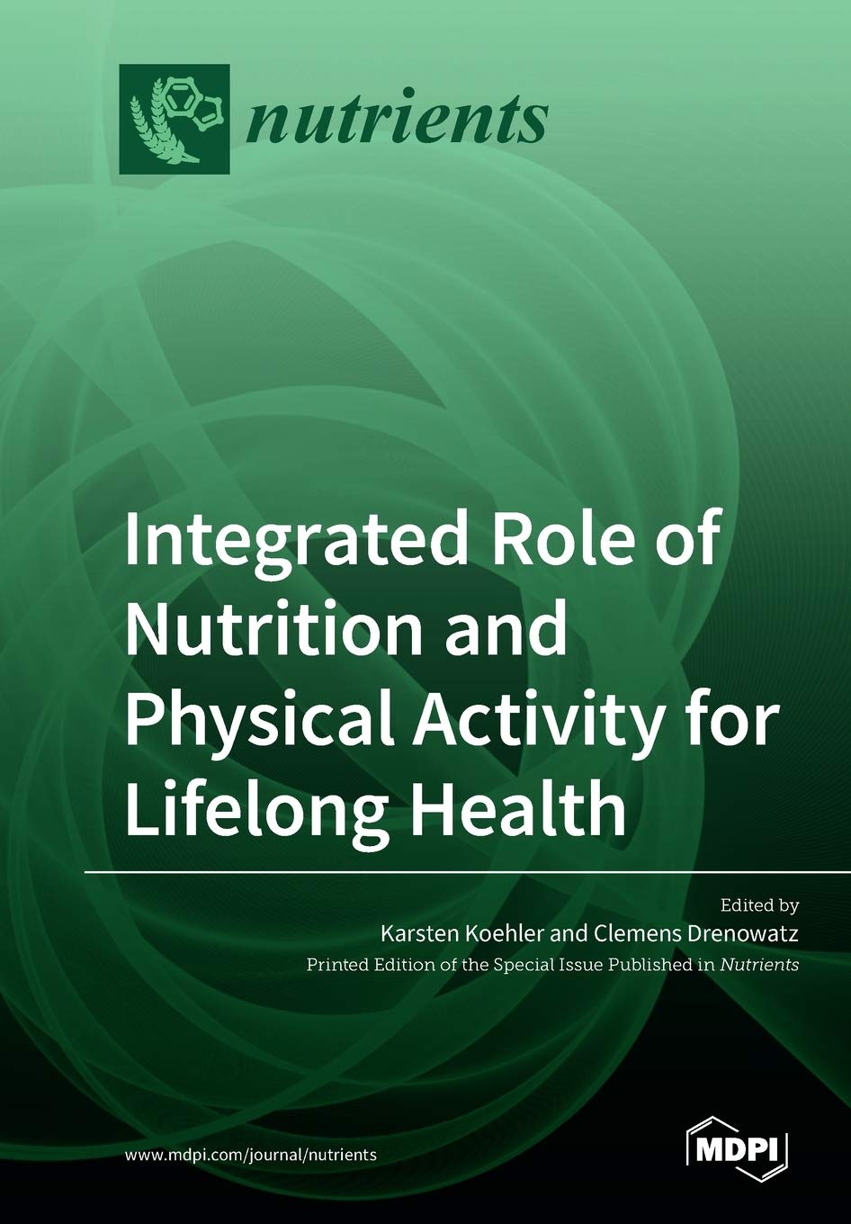 Integrated Role of Nutrition and Physical Activity for Lifelong Health Media & Communication
