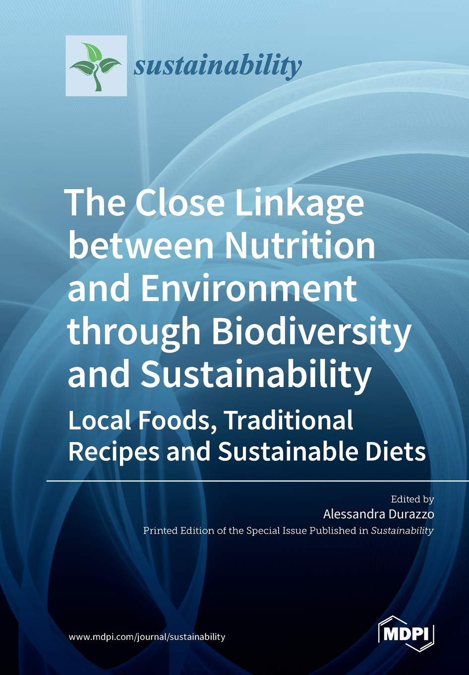 The Close Linkage between Nutrition and Environment through Biodiversity and Sustainability Business & Technology