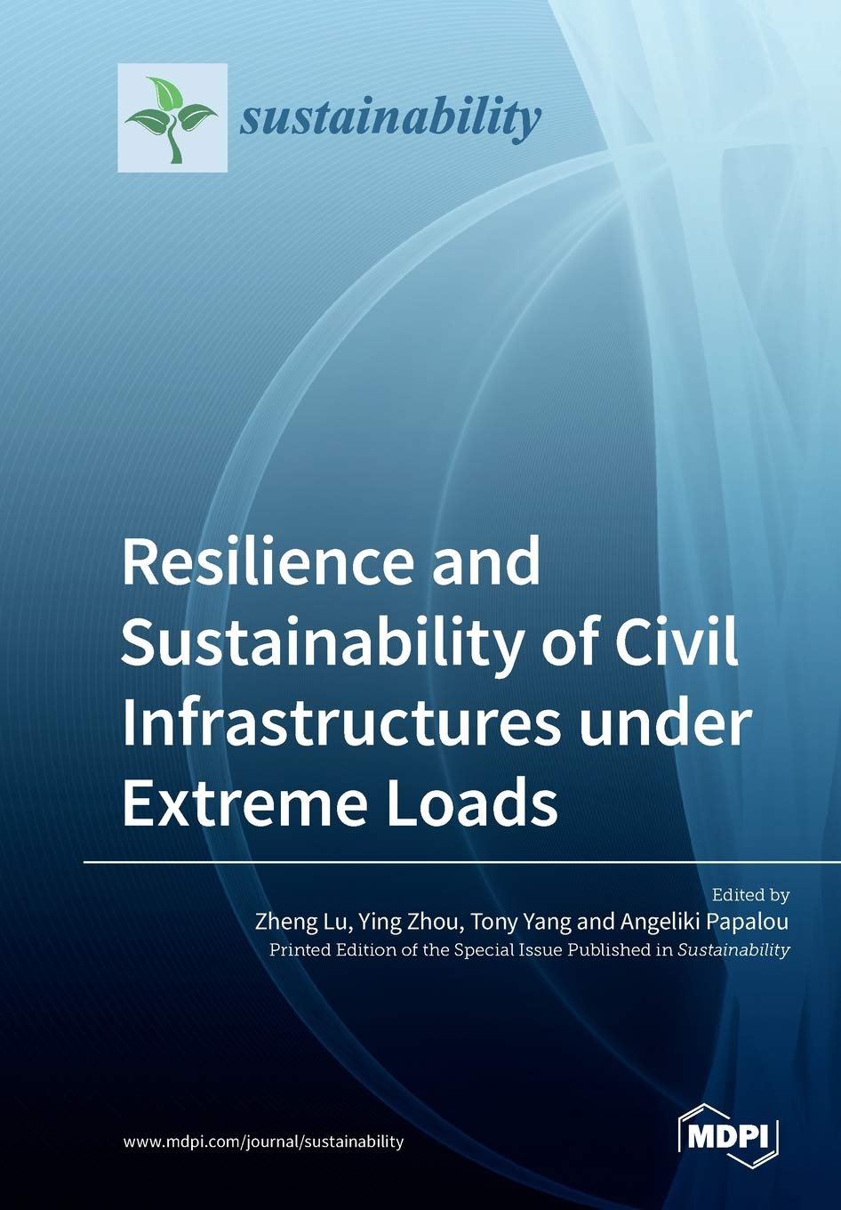 Resilience and Sustainability of Civil Infrastructures under Extreme Loads Media & Communication