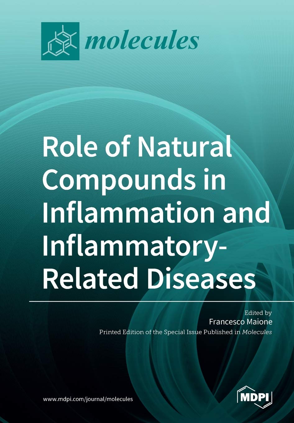 Role of Natural Compounds in Inflammation and Inflammatory-Related Diseases Medicine