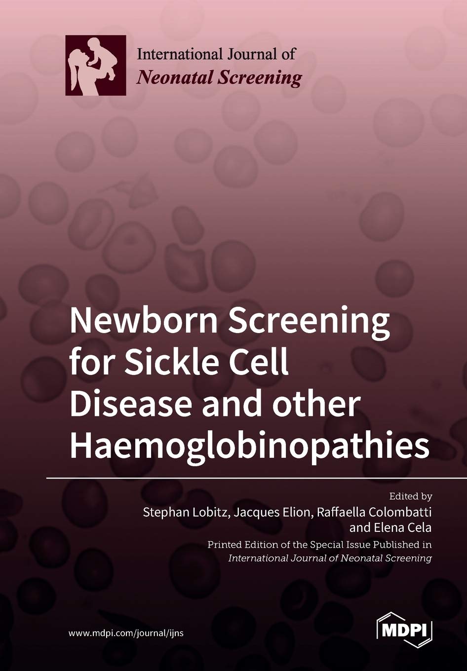 Newborn Screening for Sickle Cell Disease and other Haemoglobinopathies Medicine