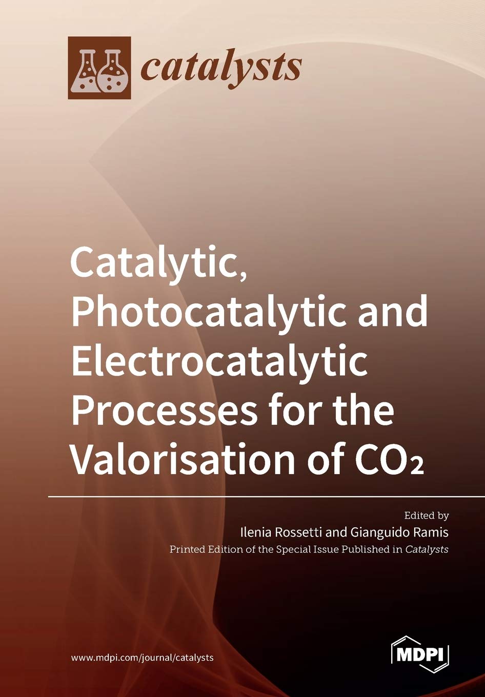 Catalytic, Photocatalytic and Electrocatalytic Processes for the Valorisation of CO² Natural Sciences