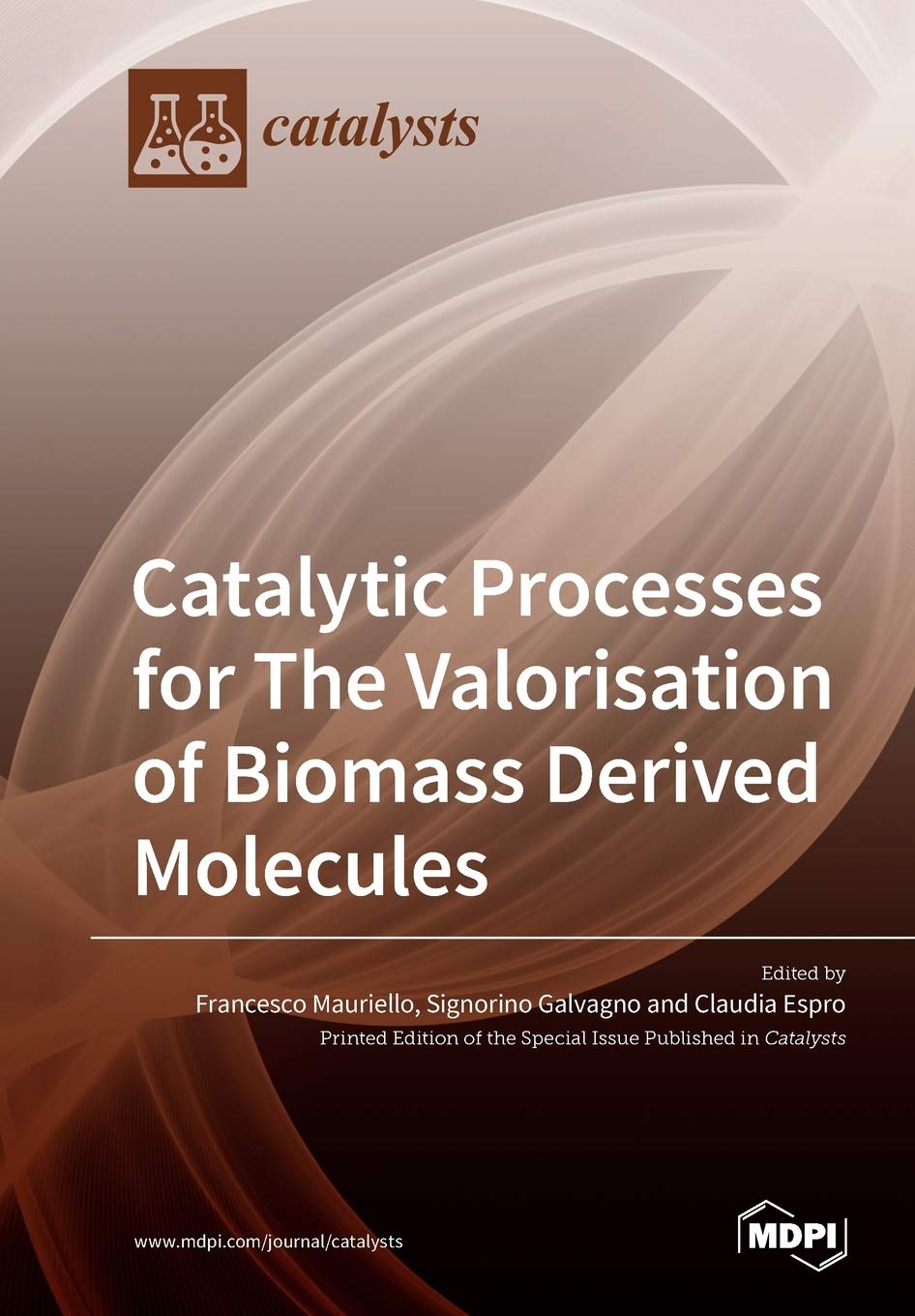 Catalytic Processes for The Valorisation of Biomass Derived Molecules Natural Sciences