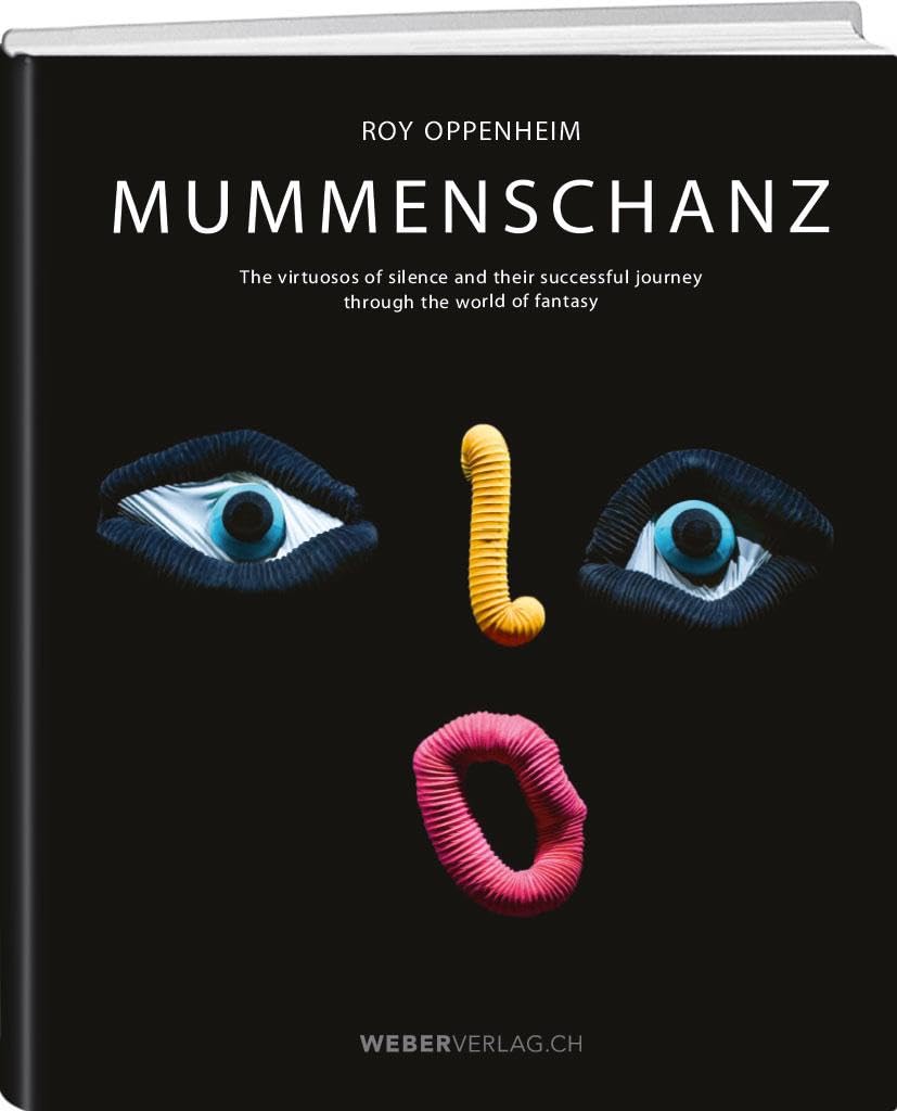 MUMMENSCHANZ: The virtuosos of silence and their successful journey through the world of fantasy book