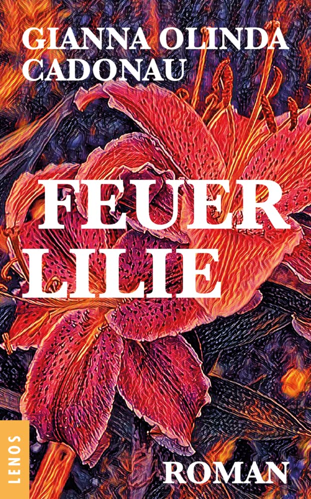 Feuerlilie: Roman Contemporary literature