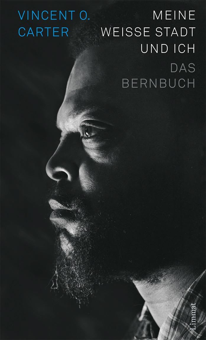 Meine weisse Stadt und ich: Das Bernbuch book