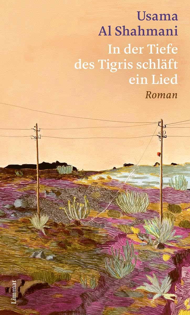 In der Tiefe des Tigris schläft ein Lied Contemporary literature